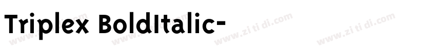 Triplex BoldItalic字体转换